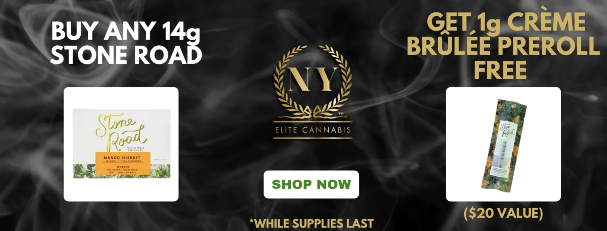 Buy any 14g Stone Road, get 1g Crème Brûlée preroll free, $20 value