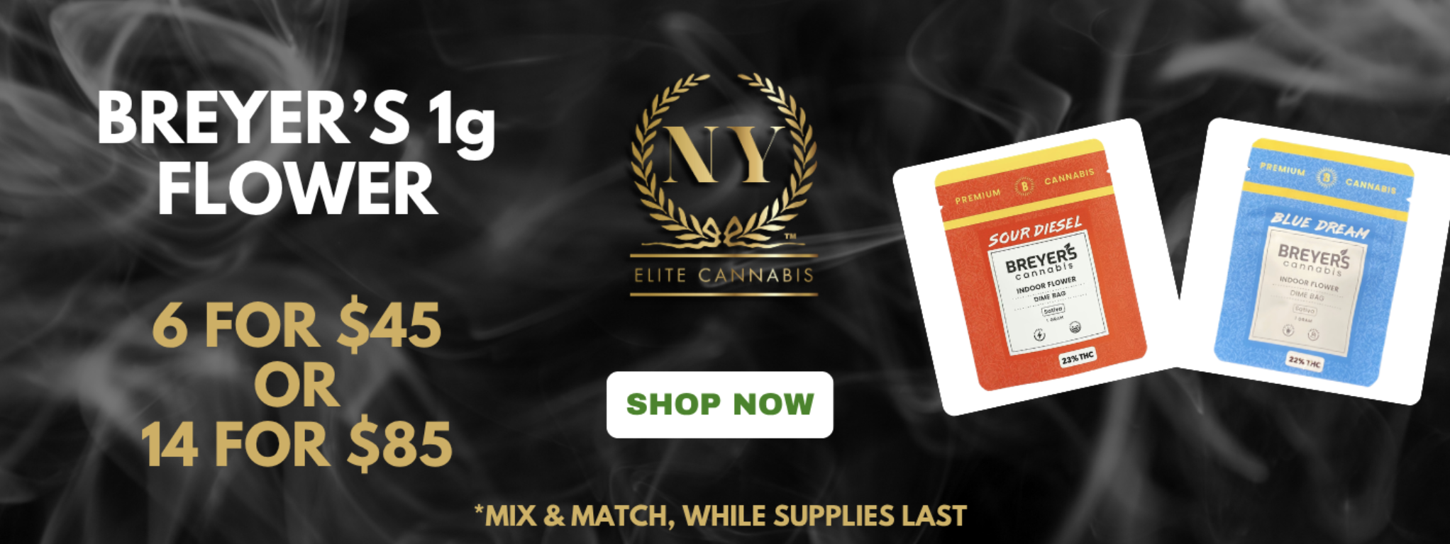 Breyer's 1g flower — 6 for $45 or 14 for $85, mix & match