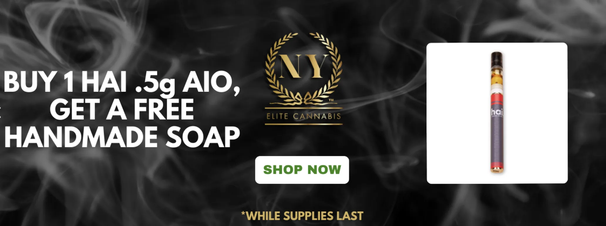 Buy 1 HAI .5g AIO, get a free handmade soap