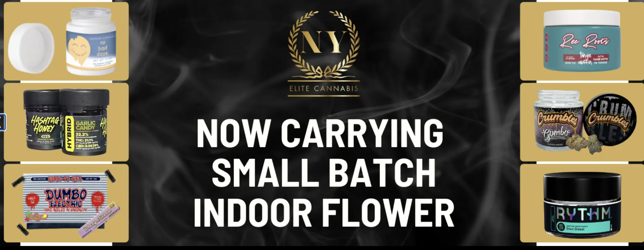 Now carrying small batch indoor flower